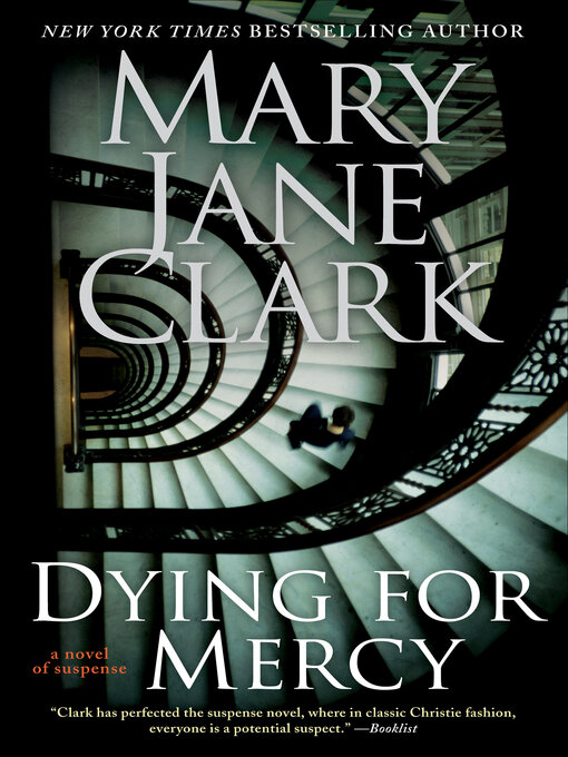 Title details for Dying for Mercy by Mary Jane Clark - Available